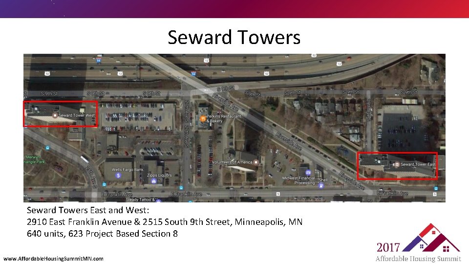 Seward Towers East and West: 2910 East Franklin Avenue & 2515 South 9 th