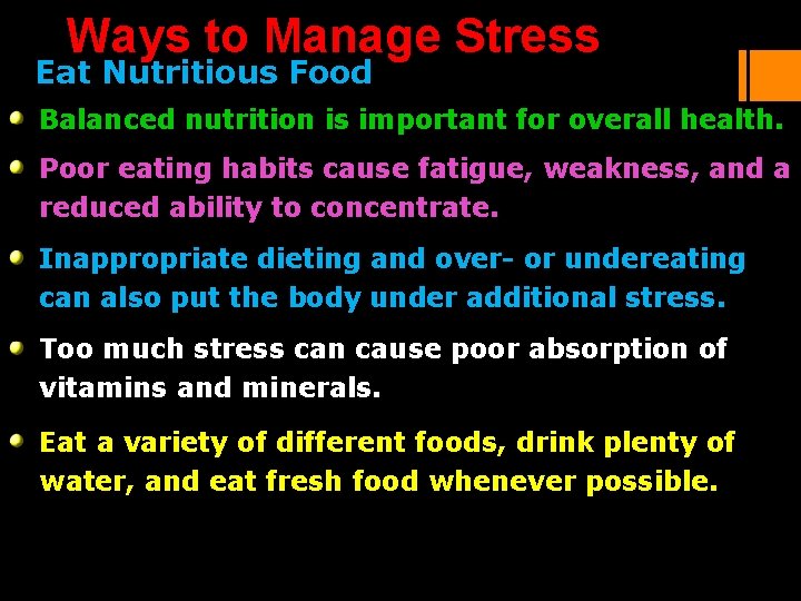 Ways to Manage Stress Eat Nutritious Food Balanced nutrition is important for overall health. Ways to Manage Stress Eat Nutritious Food Balanced nutrition is important for overall health.