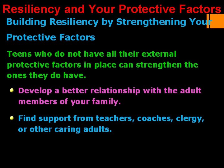 Resiliency and Your Protective Factors Building Resiliency by Strengthening Your Protective Factors Teens who Resiliency and Your Protective Factors Building Resiliency by Strengthening Your Protective Factors Teens who
