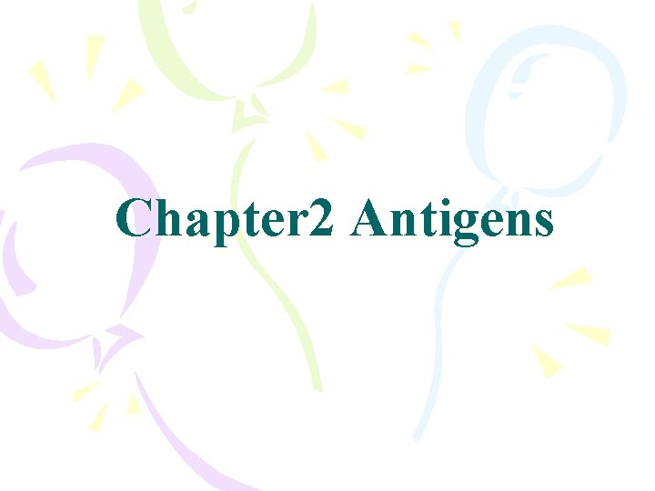 Chapter 2 Antigens 