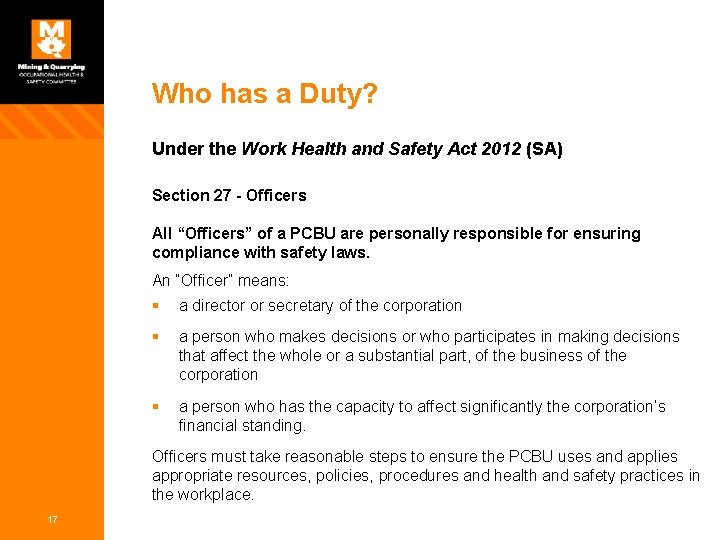 Who has a Duty? Under the Work Health and Safety Act 2012 (SA) Section