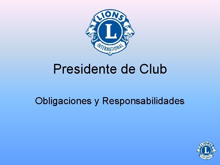 Presidente de Club Obligaciones y Responsabilidades 