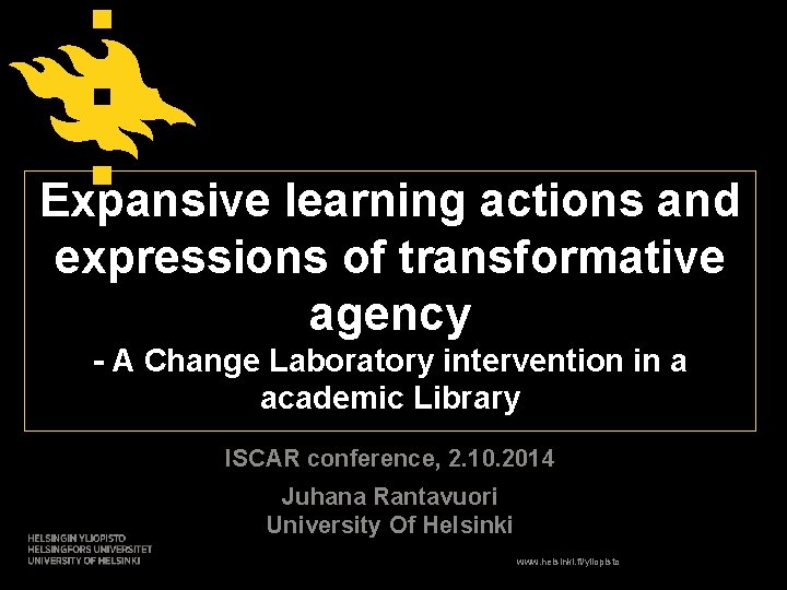Expansive learning actions and expressions of transformative agency