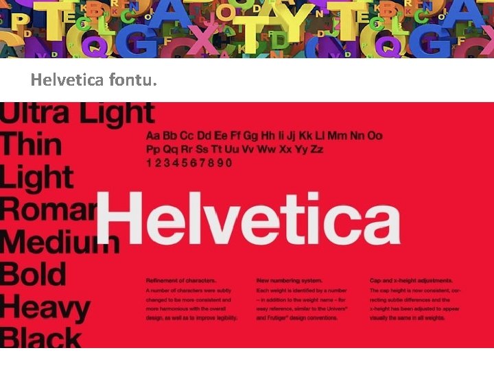 Helvetica fontu. 