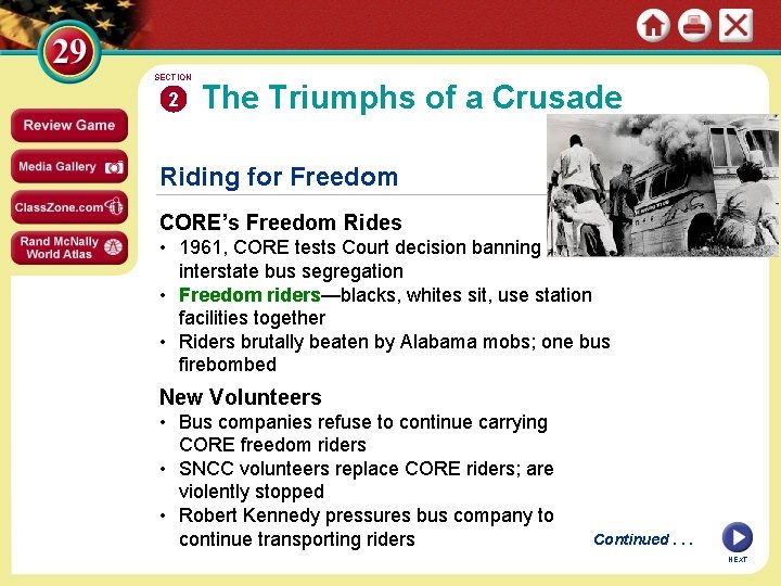 SECTION 2 The Triumphs of a Crusade Riding for Freedom CORE’s Freedom Rides •