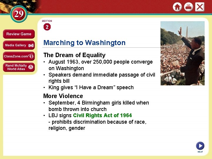 SECTION 2 Marching to Washington The Dream of Equality • August 1963, over 250,
