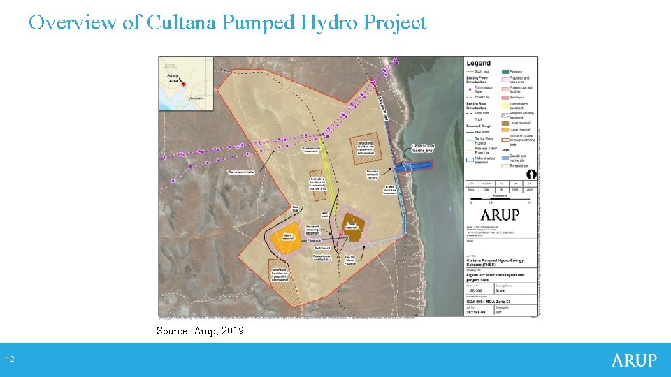 Overview of Cultana Pumped Hydro Project Source: Arup, 2019 12 Overview of Cultana Pumped Hydro Project Source: Arup, 2019 12