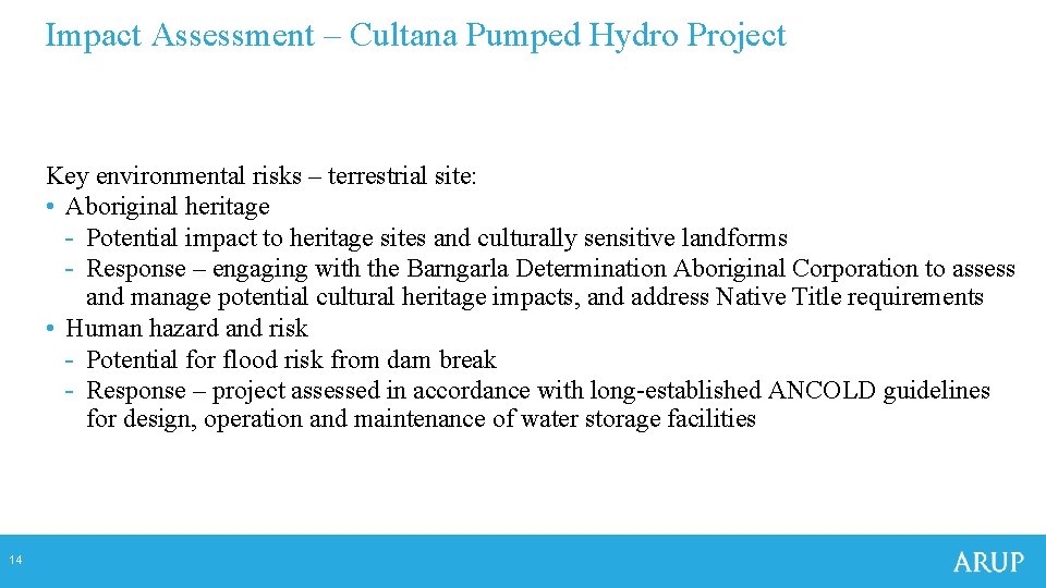 Impact Assessment – Cultana Pumped Hydro Project Key environmental risks – terrestrial site: • Impact Assessment – Cultana Pumped Hydro Project Key environmental risks – terrestrial site: •