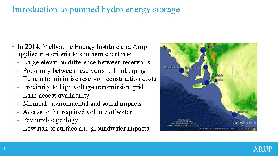 Introduction to pumped hydro energy storage • In 2014, Melbourne Energy Institute and Arup Introduction to pumped hydro energy storage • In 2014, Melbourne Energy Institute and Arup
