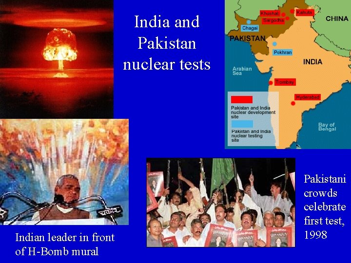 India and Pakistan nuclear tests Indian leader in front of H-Bomb mural Pakistani crowds
