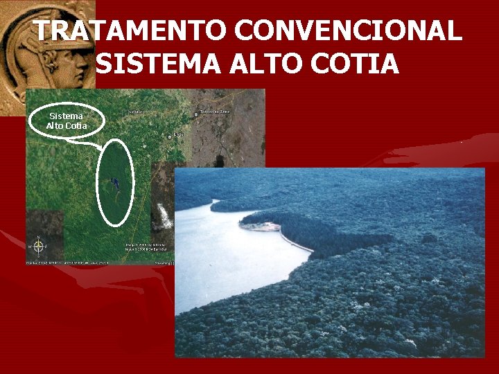 TRATAMENTO CONVENCIONAL SISTEMA ALTO COTIA Sistema Alto Cotia 