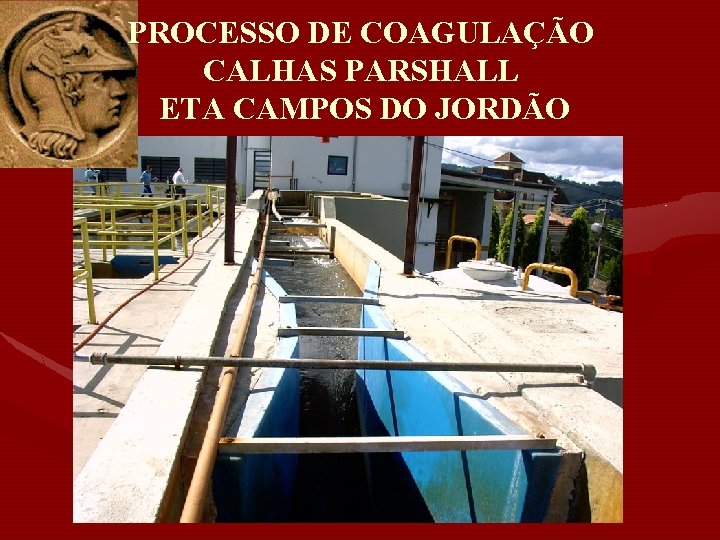 PROCESSO DE COAGULAÇÃO CALHAS PARSHALL ETA CAMPOS DO JORDÃO 