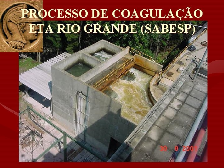 PROCESSO DE COAGULAÇÃO ETA RIO GRANDE (SABESP) 