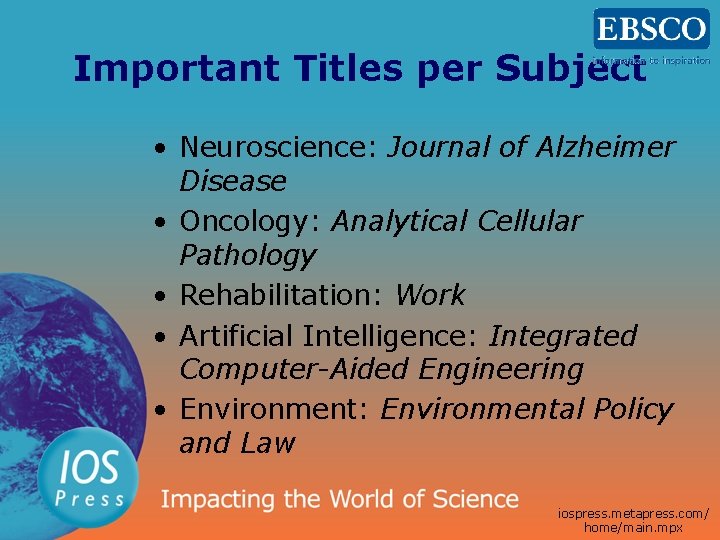 Important Titles per Subject • Neuroscience: Journal of Alzheimer Disease • Oncology: Analytical Cellular