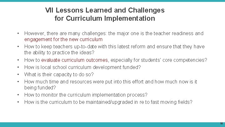 VII Lessons Learned and Challenges for Curriculum Implementation • • However, there are many VII Lessons Learned and Challenges for Curriculum Implementation • • However, there are many