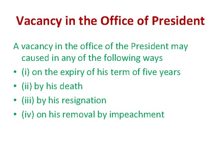 Vacancy in the Office of President A vacancy in the office of the President Vacancy in the Office of President A vacancy in the office of the President
