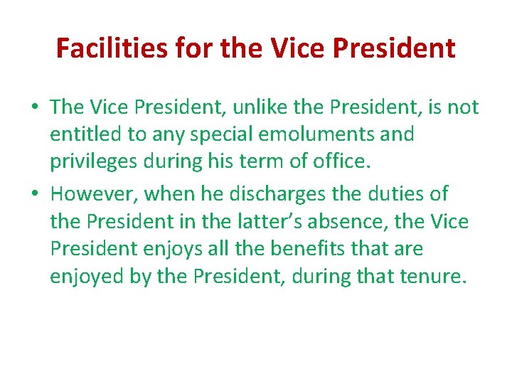 Facilities for the Vice President • The Vice President, unlike the President, is not Facilities for the Vice President • The Vice President, unlike the President, is not