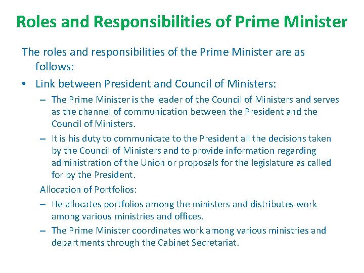 Roles and Responsibilities of Prime Minister The roles and responsibilities of the Prime Minister Roles and Responsibilities of Prime Minister The roles and responsibilities of the Prime Minister