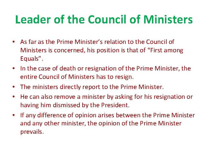 Leader of the Council of Ministers • As far as the Prime Minister’s relation Leader of the Council of Ministers • As far as the Prime Minister’s relation