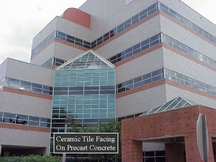 Ceramic Tile Facing On Precast Concrete 