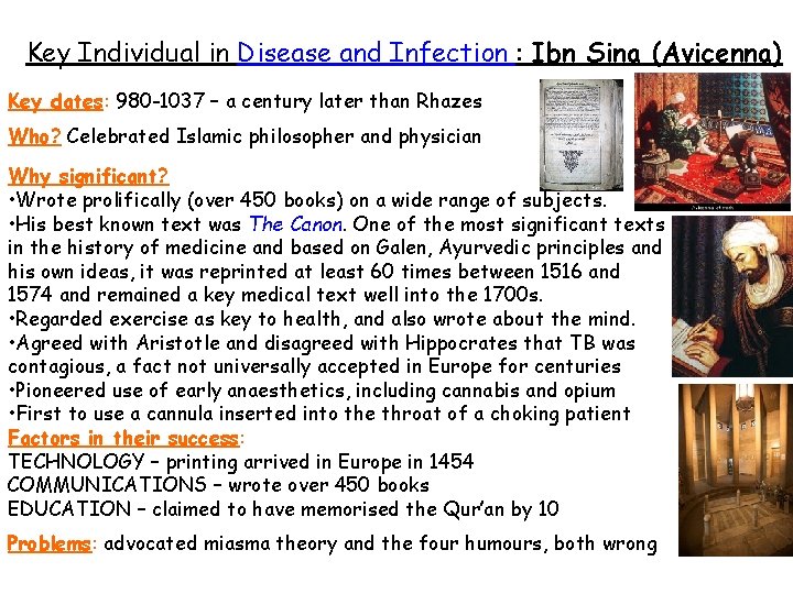 Key Individual in Disease and Infection : Ibn Sina (Avicenna) Key dates: 980 -1037
