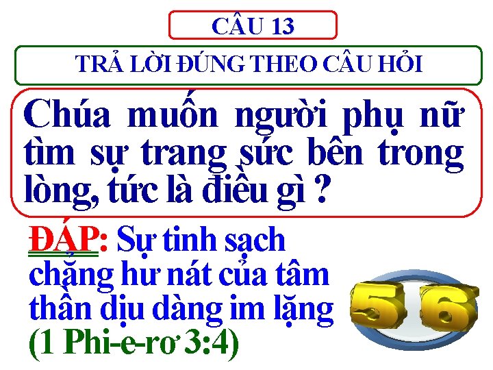 C U 13 TRẢ LỜI ĐÚNG THEO C U HỎI Chúa muốn người phụ