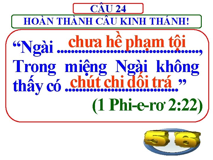 C U 24 HOÀN THÀNH C U KINH THÁNH! chưa hề phạm tội “Ngài.