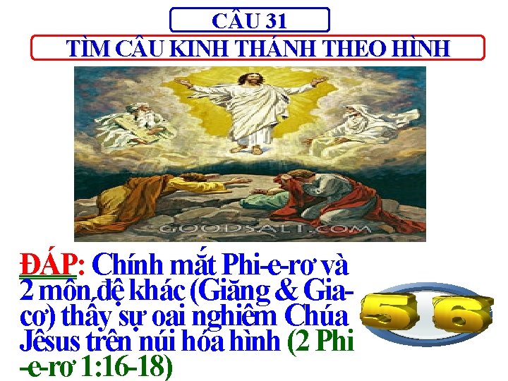 C U 31 TÌM C U KINH THÁNH THEO HÌNH ĐÁP: Chính mắt Phi-e-rơ