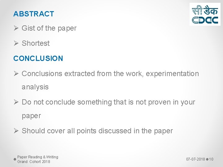 ABSTRACT Ø Gist of the paper Ø Shortest CONCLUSION Ø Conclusions extracted from the