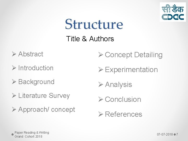 Structure Title & Authors Ø Abstract Ø Concept Detailing Ø Introduction Ø Experimentation Ø