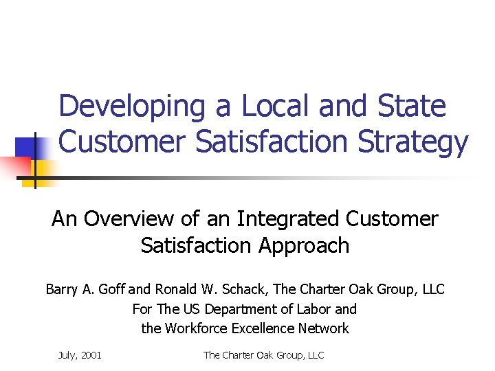 Developing a Local and State Customer Satisfaction Strategy An Overview of an Integrated Customer