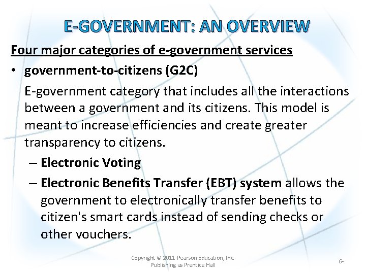 E-GOVERNMENT: AN OVERVIEW Four major categories of e-government services • government-to-citizens (G 2 C)
