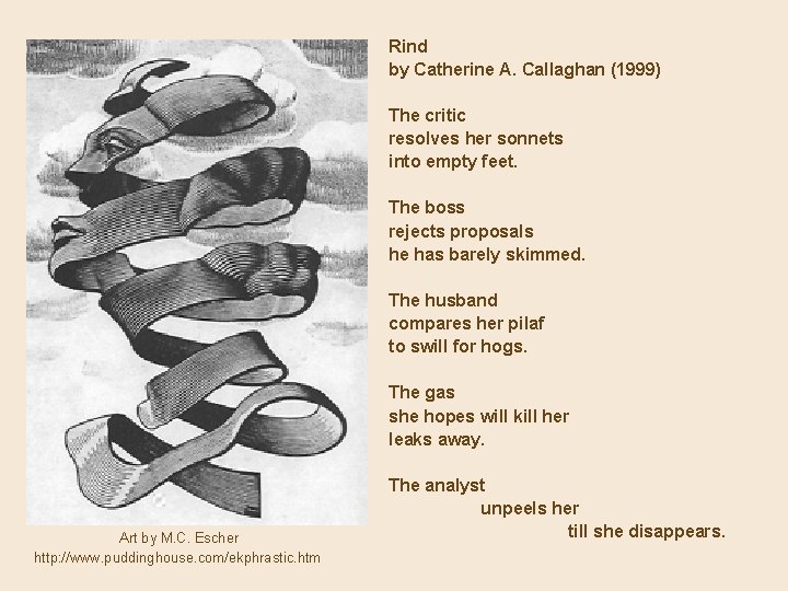 Rind by Catherine A. Callaghan (1999) The critic resolves her sonnets into empty feet.