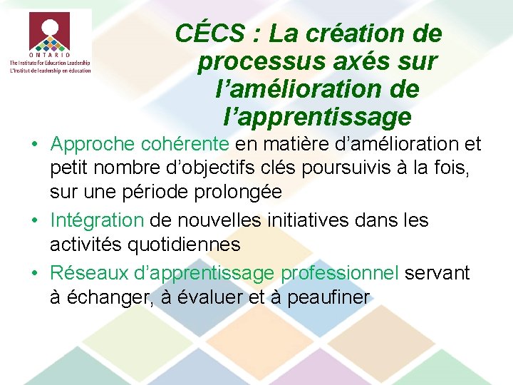 CÉCS : La création de processus axés sur l’amélioration de l’apprentissage • Approche cohérente