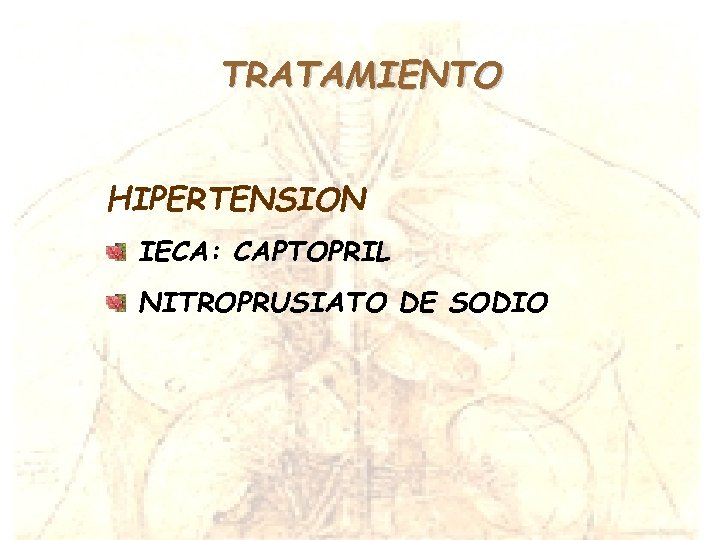 TRATAMIENTO HIPERTENSION IECA: CAPTOPRIL NITROPRUSIATO DE SODIO 