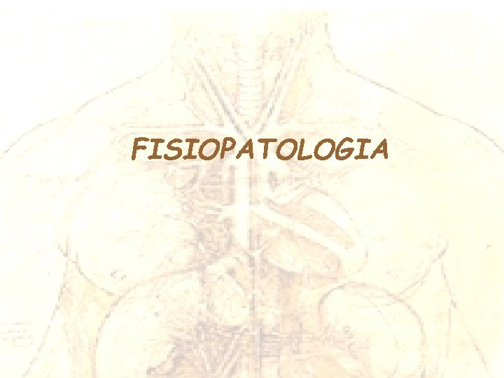 FISIOPATOLOGIA 