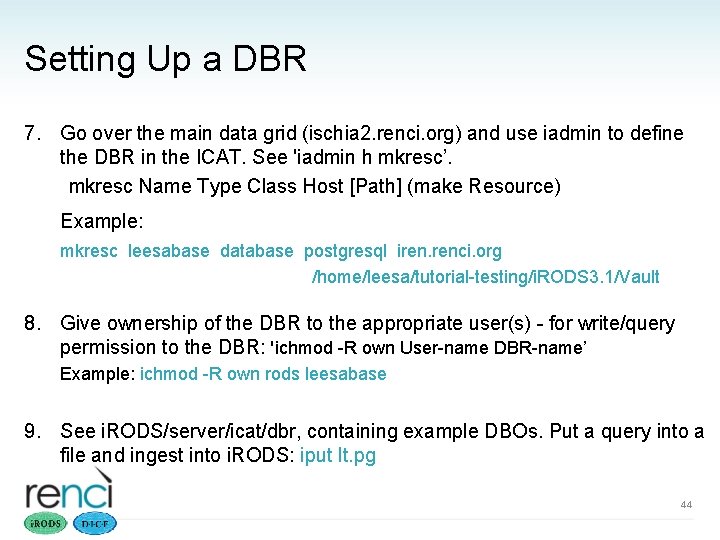 Setting Up a DBR 7. Go over the main data grid (ischia 2. renci.