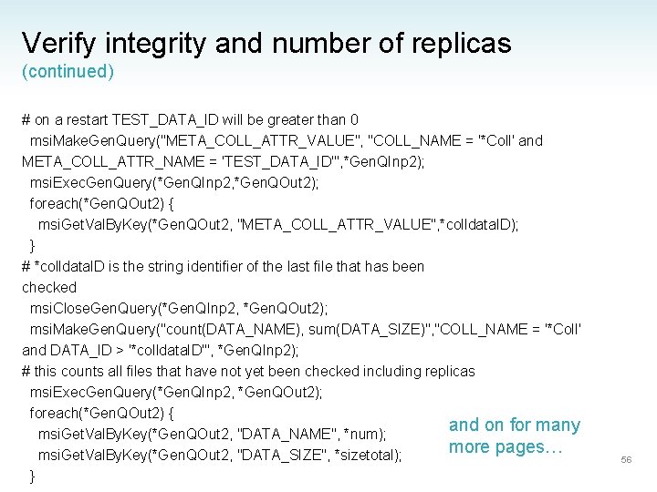 Verify integrity and number of replicas (continued) # on a restart TEST_DATA_ID will be