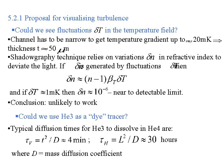 5. 2. 1 Proposal for visualising turbulence §Could we see fluctuations in the temperature