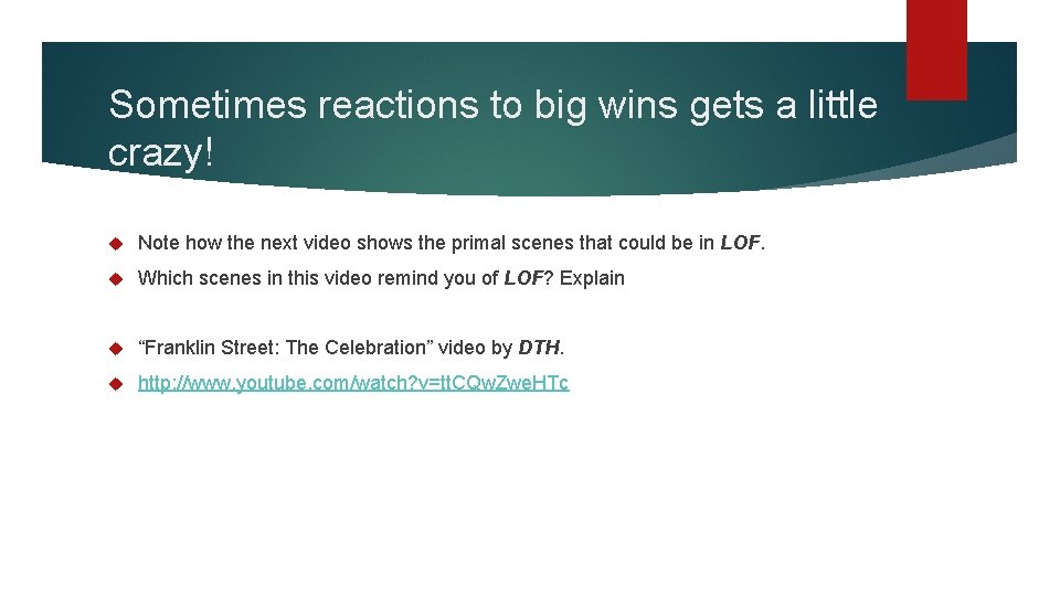 Sometimes reactions to big wins gets a little crazy! Note how the next video