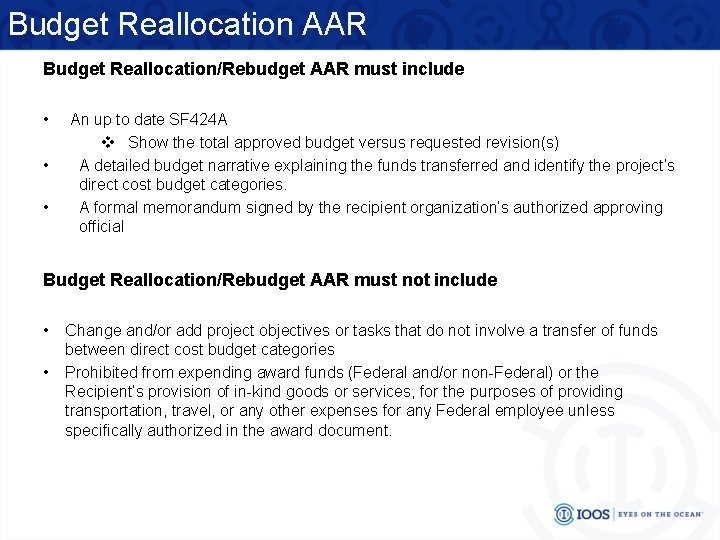 Budget Reallocation AAR Budget Reallocation/Rebudget AAR must include • • • An up to