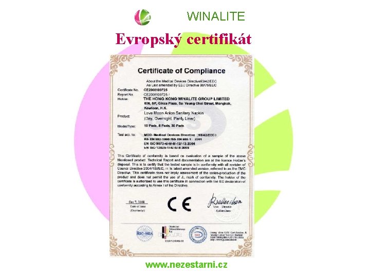 WINALITE Evropský certifikát www. nezestarni. cz 