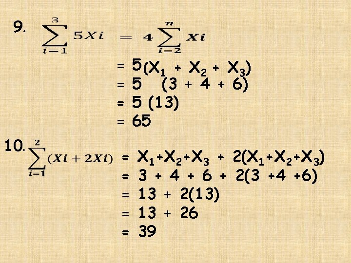 9. = = 10. = = = 5 (X 1 + X 2 +