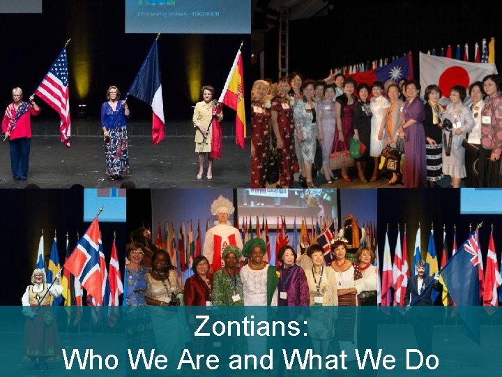 Zontians: Who We Are and What We Do 