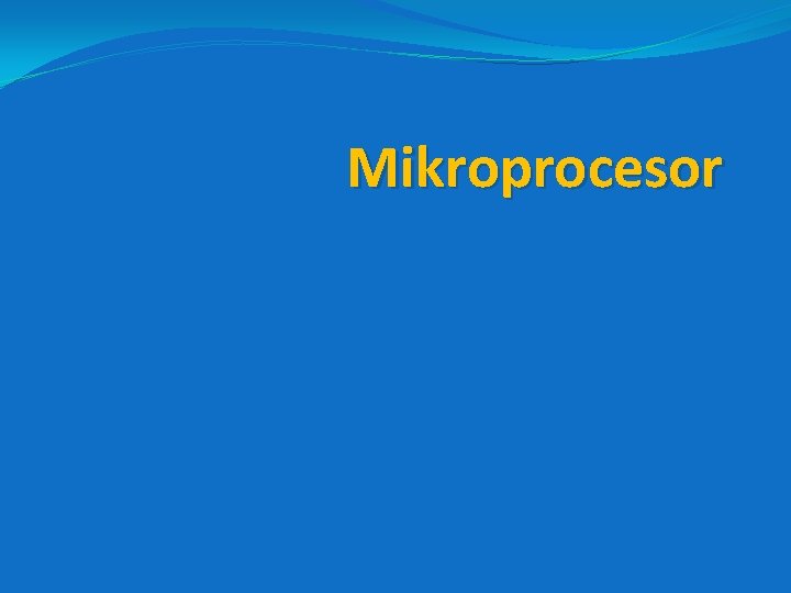 Mikroprocesor 