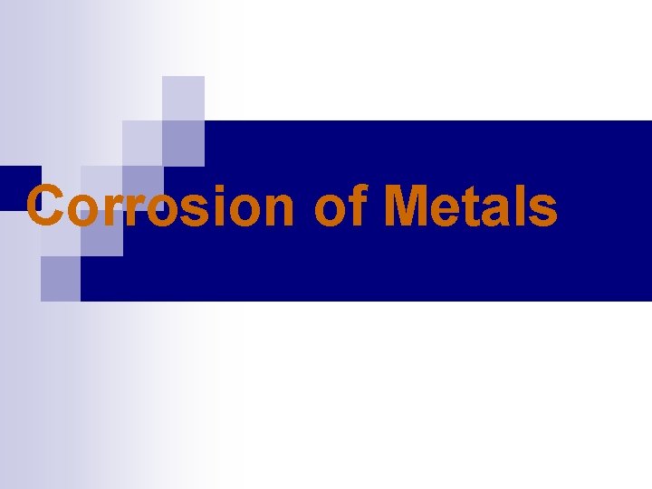 Corrosion of Metals 