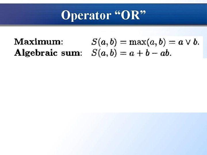 Operator “OR” 