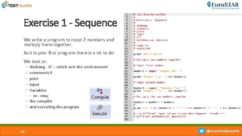 Exercise 1 - Sequence We write a program to input 2 numbers and multiply Exercise 1 - Sequence We write a program to input 2 numbers and multiply