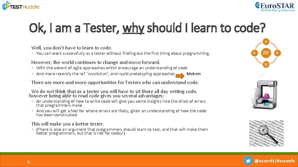 Ok, I am a Tester, why should I learn to code? A Well, you Ok, I am a Tester, why should I learn to code? A Well, you