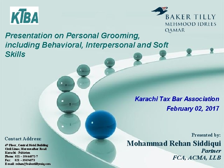 Presentation on Personal Grooming, including Behavioral, Interpersonal and Soft Skills Karachi Tax Bar Association